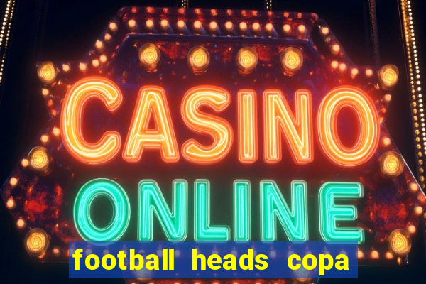 football heads copa libertadores 2015